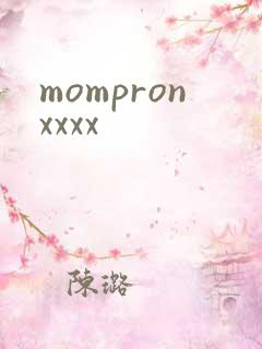 mompronxxxx