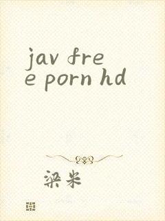 jav free porn hd