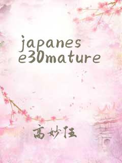 japanese30mature