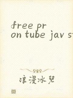 free pron tube jav star hd