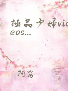 极品少妇videos...