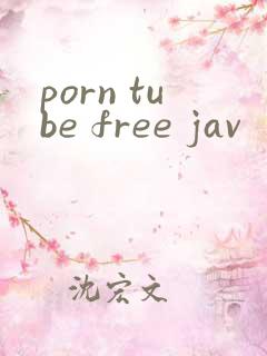 porn tube free jav