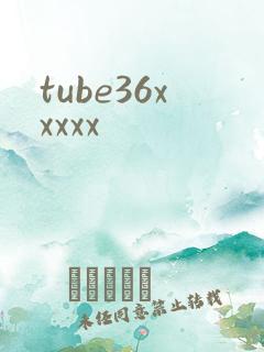 tube36xxxxx
