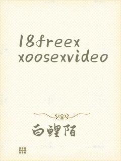 18freexxoosexvideo