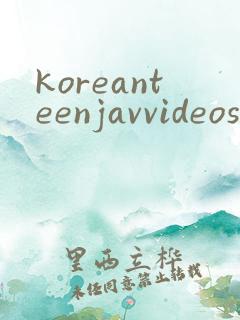 koreanteenjavvideosex