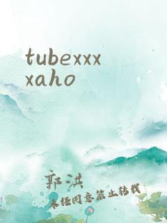 tubexxxxaho