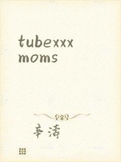 tubexxxmoms