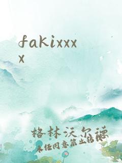 fakixxxx