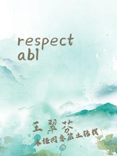 respectabl
