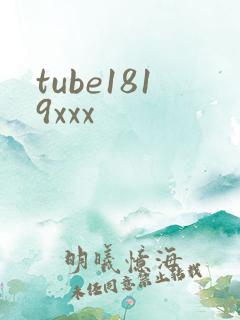 tube1819xxx