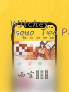 Witches lsquo  Tea Party