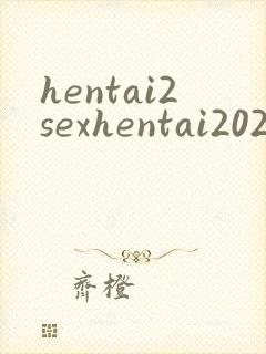 hentai2sexhentai2020pornvideos