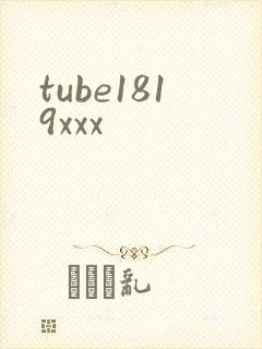 tube1819xxx