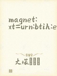 magnet:xt=urn:btih:e6ad95432087 e5fa