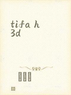 tifa h 3d