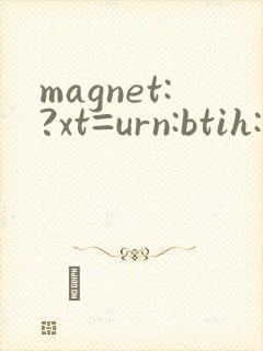 magnet:?xt=urn:btih:5262e11da2edd6a409