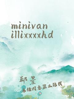 minivanillixxxxhd