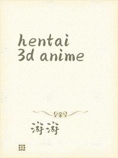 hentai 3d anime