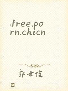 free.porn.chicn
