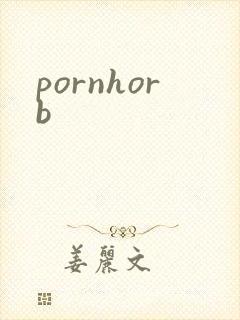 pornhorb