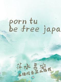 porn tube free japanese