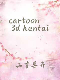 cartoon 3d hentai