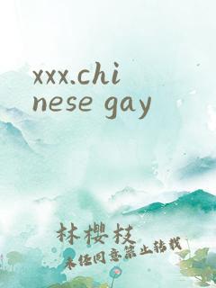 xxx.chinese gay
