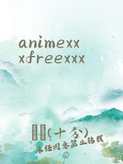 animexxxfreexxx