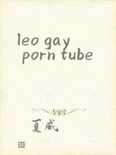 leo gay porn tube