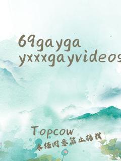 69gaygayxxxgayvideos