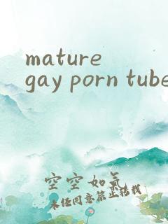 mature gay porn tube