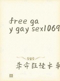 free gay gay sex1069