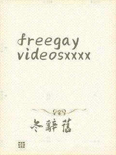freegayvideosxxxx