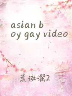 asian boy gay video