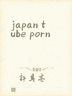 japan tube porn