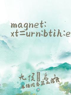 magnet:xt=urn:btih:e6ad95432087 e5fae