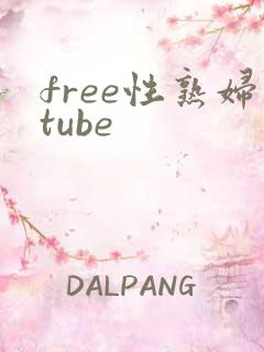 free性熟妇tube