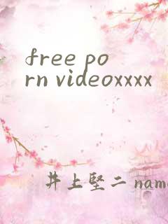 free porn videoxxxx