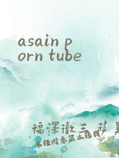 asain porn tube