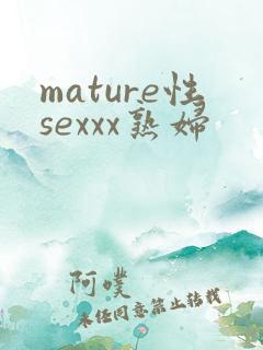 mature性sexxx熟妇