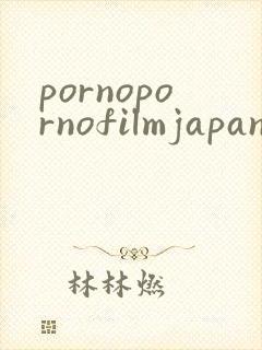 pornopornofilmjapanese