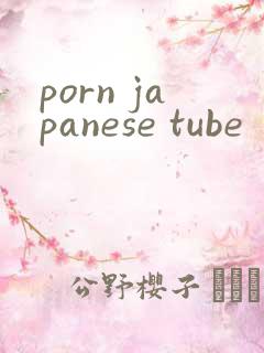 porn japanese tube