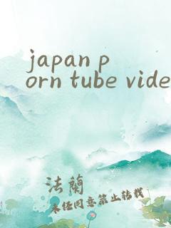 japan porn tube videos