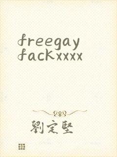 freegayfackxxxx