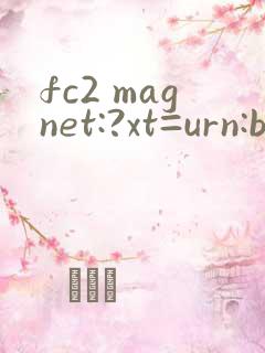 fc2 magnet:?xt=urn:btih: