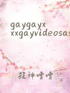 gaygayxxxgayvideosasian