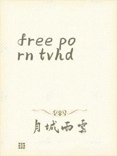 free porn tvhd