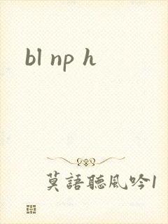 bl np h