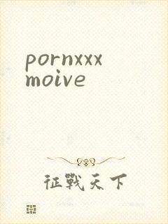 pornxxxmoive
