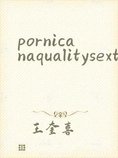 pornicanaqualitysextube